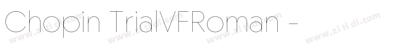 Chopin TrialVFRoman 字体转换